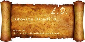 Lukovits Dioméd névjegykártya